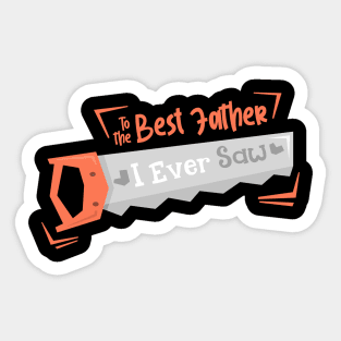 To the Best Father Sticker